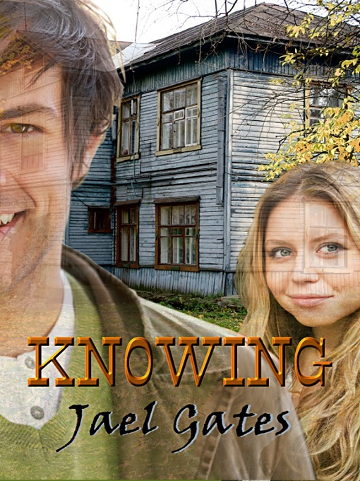 Title details for Knowing by Jael Gates - Available